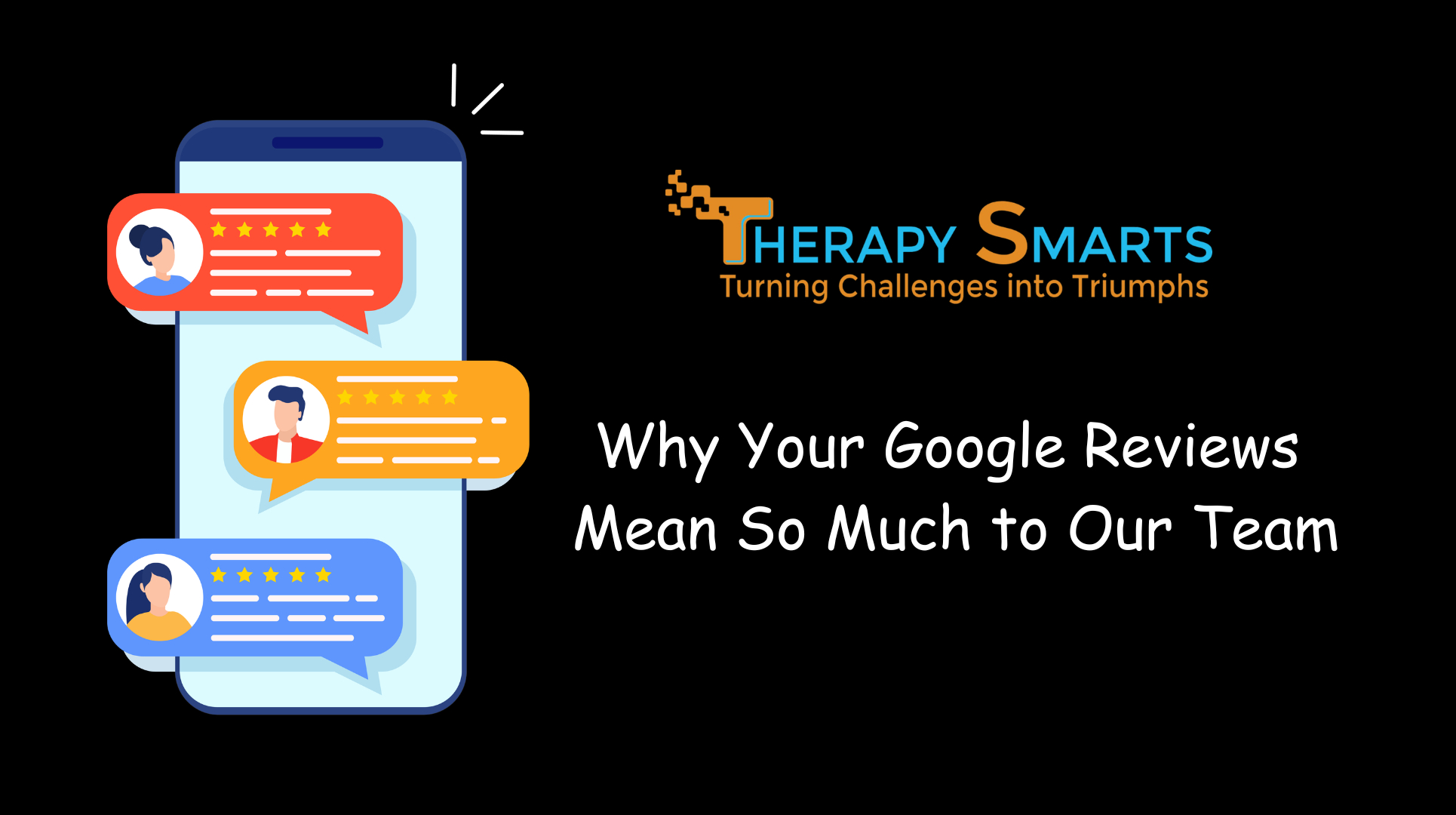 You are currently viewing Why Your Google Reviews Mean So Much to Our Team