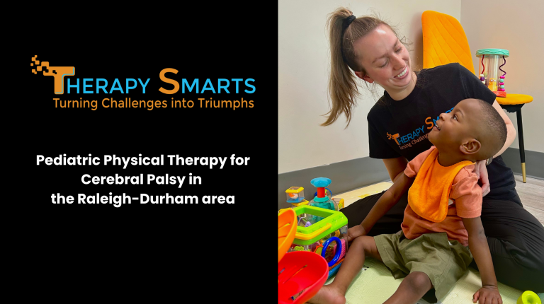 Read more about the article Pediatric Physical Therapy for Cerebral Palsy in  the Raleigh-Durham area